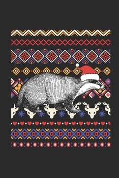 Paperback Christmas Sweater - Badger: Dotted Bullet Grid Notebook - Journal for Ugly Christmas Gift And New Year Gift Idea Book