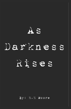Paperback As Darkness Rises Book