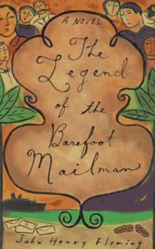 Hardcover The Legend of the Barefoot Mailman Book