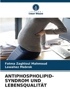Paperback Antiphospholipid-Syndrom Und Lebensqualität [German] Book