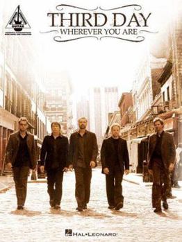 Paperback Third Day - Wherever You Are Book