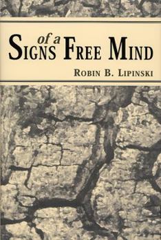 Hardcover Signs of a Free Mind Book