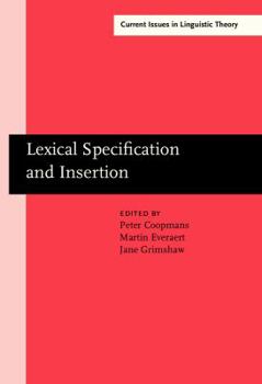 Hardcover Lexical Specification and Insertion (Current Issues in Linguistic Theory) Book