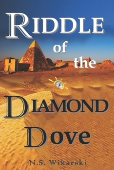 Riddle of the Diamond Dove: Arkana Archaeology Mystery Thriller Series #4 - Book #4 of the Arkana Mysteries