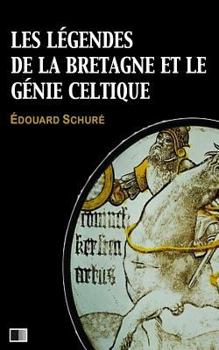 Paperback Les Légendes de la Bretagne et le Génie Celtique [French] Book