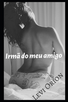 Paperback Irmã do meu amigo [Portuguese] Book