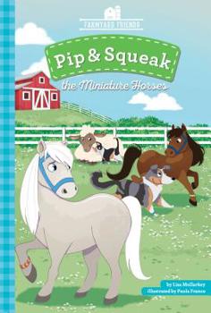 Library Binding Pip & Squeak the Miniature Horses Book