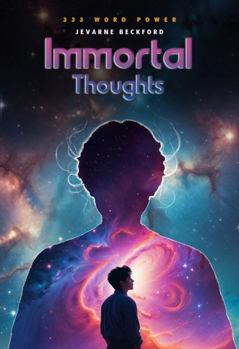 IMMORTAL THOUGHTS: 333 Word Power