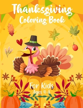 Paperback Thanksgiving Coloring Book for kids Ages 4-8 Book