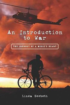 Paperback An Introduction to War: The Journey of a Medic's Heart Book