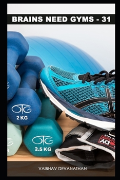 Paperback Brains Need Gyms - 31 Book