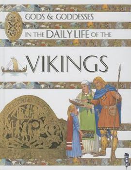 Hardcover Gods and Goddesses in the Daily Life of the Vikings Book