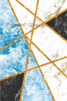 Verdammt Geniale Notizen: Blanko  Journal A5 Liniert Mit Marmor Muster Rose Gold Blau (German Edition)