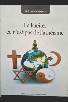 Paperback La laïcité ce n'est pas de l'athéisme [French] Book