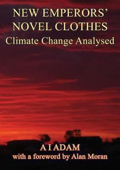 Paperback New Emperors' Novel Clothes - Climate Change Analysed Book
