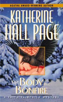 The Body in the Bonfire (Faith Fairchild Mysteries (Paperback)) - Book #12 of the Faith Fairchild