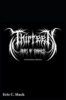 Paperback Thirteen Drops of Madness: A Dark Fiction Collection Book