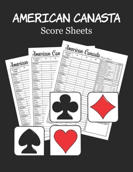 Paperback American Canasta Score Sheets: American Canasta Score Pads for Scorekeeping Book