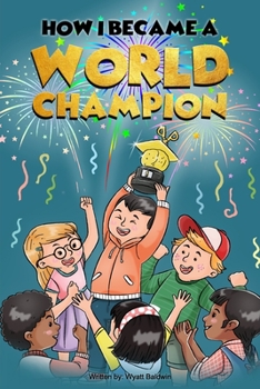 Paperback How I Became a World Champion Book