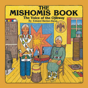 Paperback The Mishomis Book: The Voice of the Ojibway Book