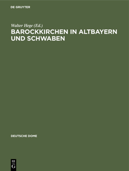 Hardcover Barockkirchen in Altbayern Und Schwaben [German] Book