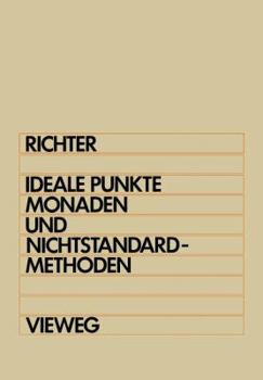 Paperback Ideale Punkte, Monaden Und Nichtstandard-Methoden [German] Book