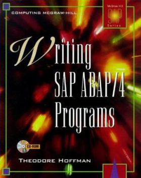Paperback Writing SAP ABAP 4 Programs [With Contains Sample SAP Code Provided Within the Text] Book