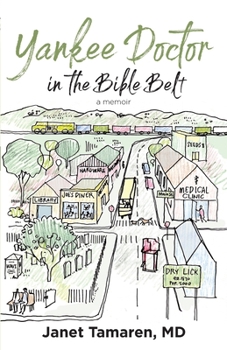 Paperback Yankee Doctor in the Bible Belt Book