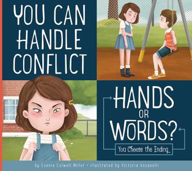 Paperback You Can Handle Conflict: Hands or Words? Book