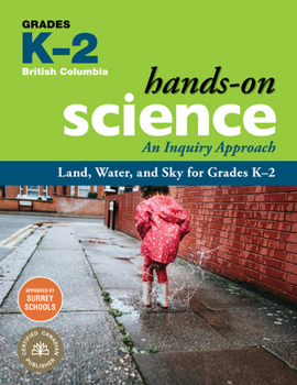 Spiral-bound Land, Water, and Sky for Grades K-2: An Inquiry Approach Book