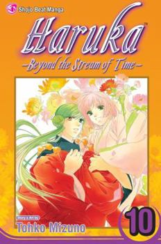 Haruka: Beyond the Stream of Time, Volume 10 - Book #10 of the Haruka