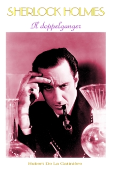 Paperback Sherlock Holmes Il doppelganger [Italian] Book