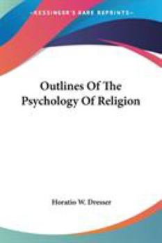 Paperback Outlines Of The Psychology Of Religion Book