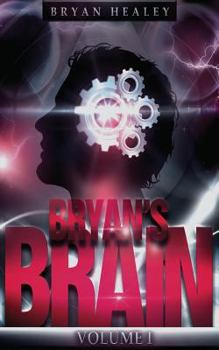 Paperback Bryan's Brain: Volume I Book