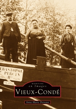 Paperback Vieux-Condé [French] Book