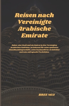 Reisen nach Vereinigte Arabische Emirate (German Edition)
