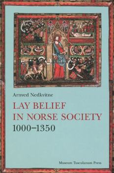 Hardcover Lay Belief in Norse Society 1000-1350 Book