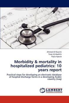 Paperback Morbidity & mortality in hospitalized pediatrics: 10 years report Book