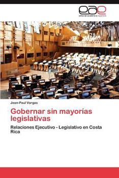 Paperback Gobernar Sin Mayorias Legislativas [Spanish] Book