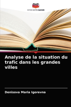 Paperback Analyse de la situation du trafic dans les grandes villes [French] Book
