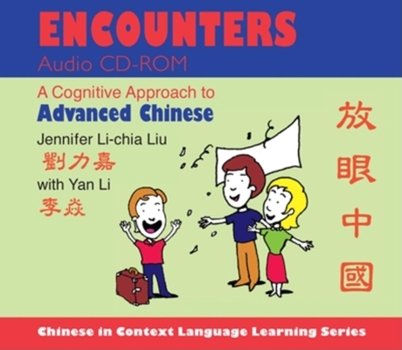 CD-ROM Encounters Audio CD-ROM: A Cognitive Approach to Advanced Chinese Book
