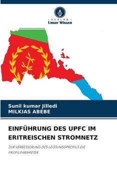 Paperback Einführung Des Upfc Im Eritreischen Stromnetz [German] Book