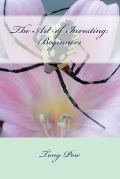 Paperback The Art of Investing: Beginners Book