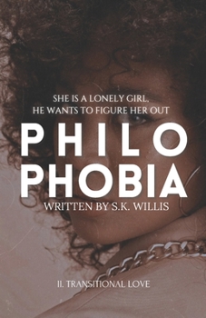 Paperback Philophobia II: Transitional Love: An Opposites Attract Young Adult Romance Book