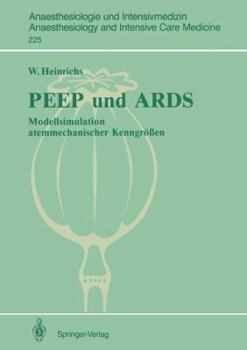 Paperback Peep Und ARDS: Modellsimulation Atemmechanischer Kenngrößen [German] Book