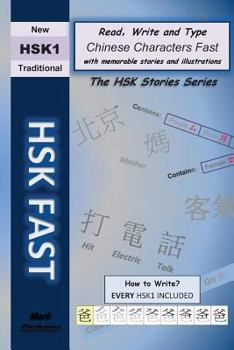 Paperback HSK1 Fast Traditional: Read, Write, Type and Speak Chinese (The HSK Stories) Book