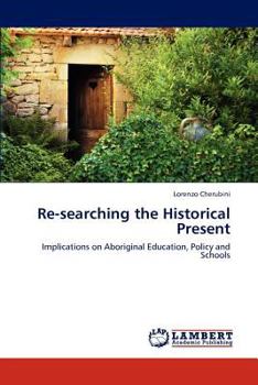 Paperback Re-searching the Historical Present Book
