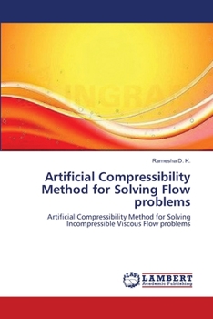 Paperback Artificial Compressibility Method for Solving Flow problems Book