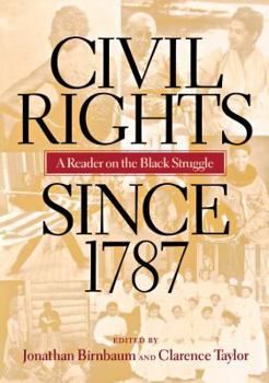 Hardcover Civil Rights Since 1787: A Reader Book