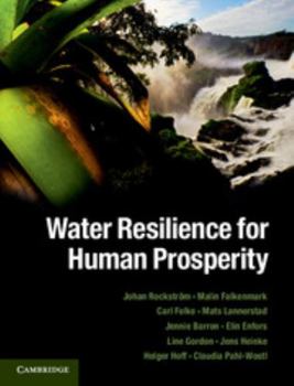 Hardcover Water Resilience for Human Prosperity Book
